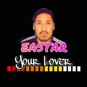 EASTAR YOUR LOVER COVER TUNECORE